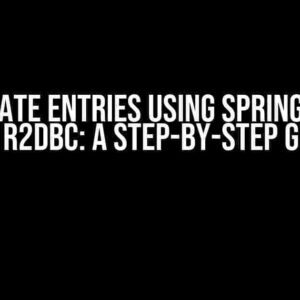 Duplicate Entries Using Spring Batch and R2DBC: A Step-by-Step Guide